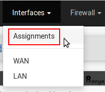 menu Interfaces > Assignments (pfSense)
