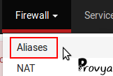 menu Firewall - Aliases pfSense - Provya